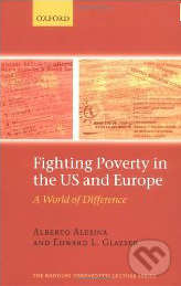 Fighting Poverty in the US and Europe - Alberto Alesina, Edward Glaeser, Oxford University Press, 2005