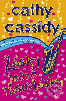 Lásky jedné rusovlásky - Cathy Cassidy, BB/art, 2011