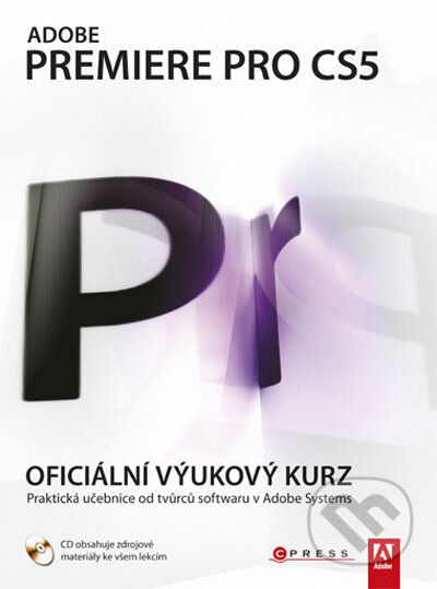 Adobe Premiere Pro CS5, Computer Press, 2011