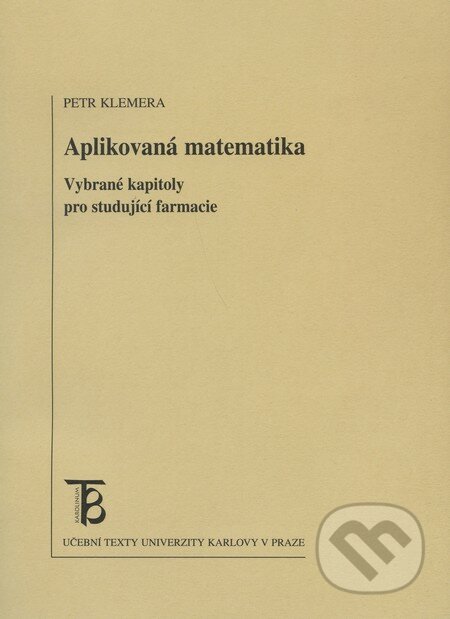 Aplikovaná matematika - Petr Klemera, Karolinum, 2011