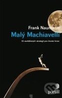 Malý Machiavelli - Frank Naumann, Portál, 2011