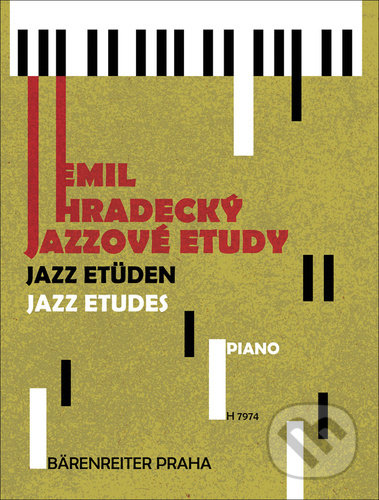 Jazzové kousky pro dvacet prstů - Emil Hradecký, Bärenreiter Praha, 2021