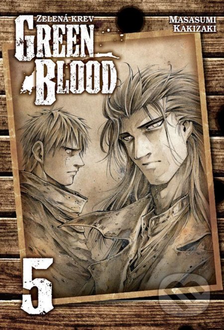 Green blood 5 (Zelená krev) - Masasumi Kakizaki - kniha z kategorie Komiksy