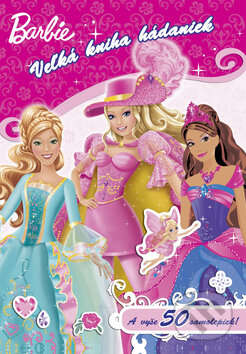 Barbie: Veľká kniha hádaniek so samolepkami, Egmont SK, 2011