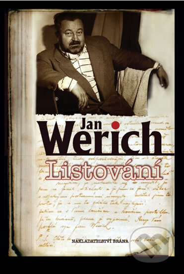 Listování - Jan Werich, Brána, 2011
