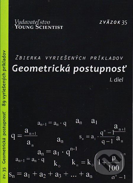 Geometrická postupnosť (I. diel), Young Scientist, 2011