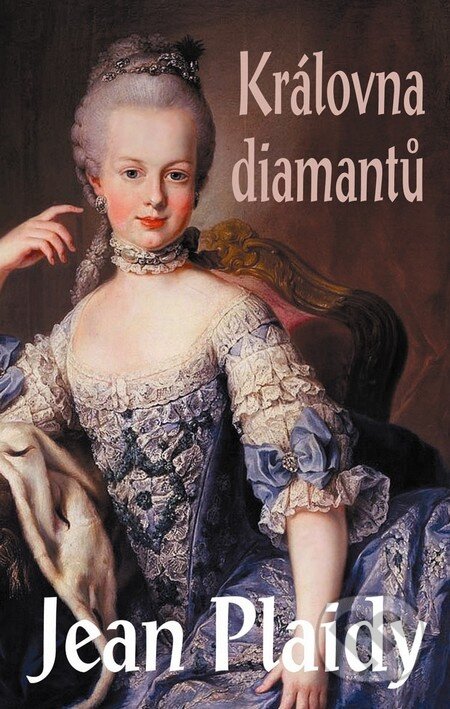 Královna diamantů - Jean Plaidy, Baronet, 2011