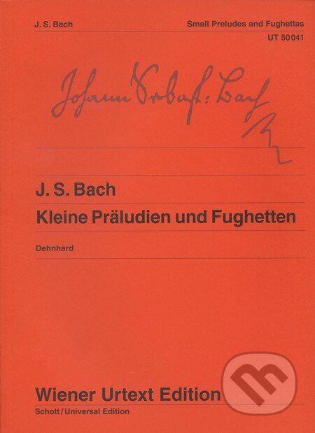 Kleine Präludien und Fughetten - J.S. Bach, SCHOTT MUSIC PANTON s.r.o., 1973