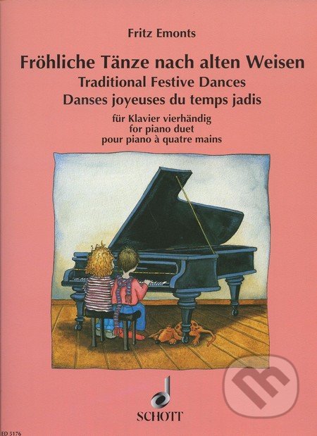Fröhliche Tänze nach alten Weisen - Fritz Emonts, SCHOTT MUSIC PANTON s.r.o., 1988