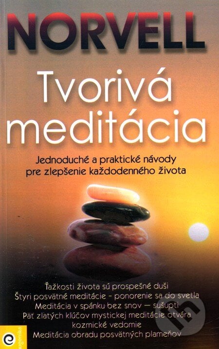 Tvorivá meditácia - Norvell, Eugenika, 2011