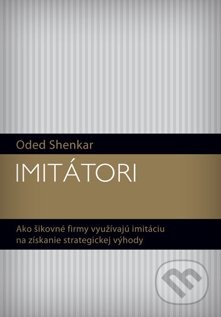 Imitátori - Oded Shenkar, Eastone Books, 2011