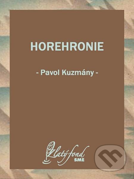 Horehronie - Pavol Kuzmány, Petit Press