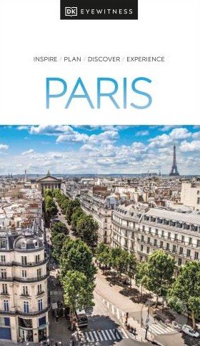 Paris - DK Eyewitness, Dorling Kindersley, 2021
