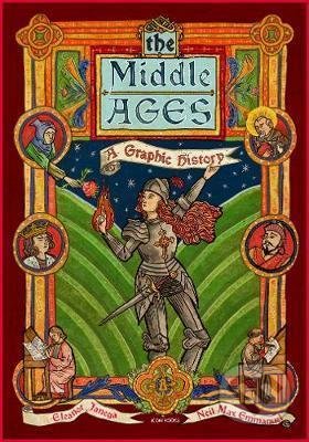 The Middle Ages : A Graphic History - Eleonor Janega, Neil Max Emmanuel (ilustrátor), Icon Books, 2021