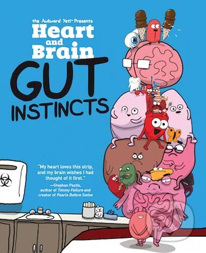 Heart and Brain: Gut Instincts - The Awkward Yeti, Nick Seluk, Andrews McMeel, 2016