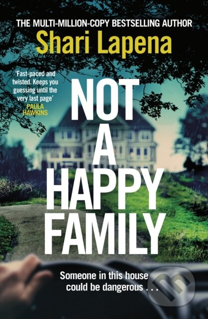 Not a Happy Family - Shari Lapena, Bantam Press, 2021