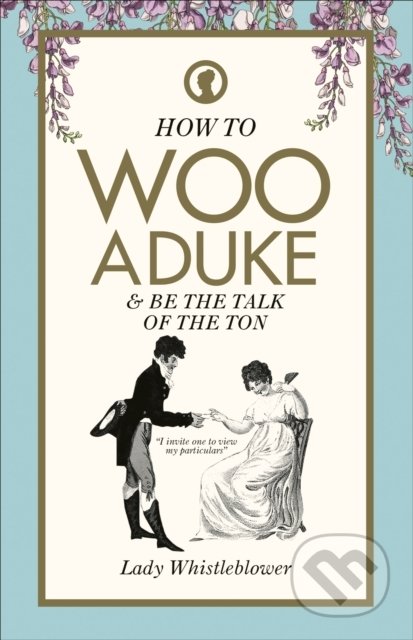 How to Woo a Duke - Lady Whistleblower, Pop Press, 2021