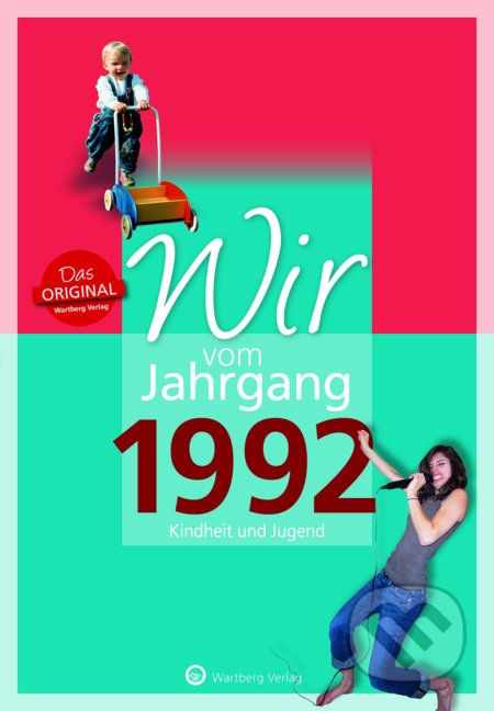 Wir vom Jahrgang 1992 (Kindheit und Jugend) - Tessa Stiebeling - kniha z kategorie Historie