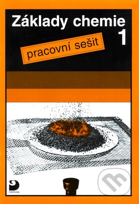 Základy chemie 1 - Pracovní sešit - Pavel Beneš, Fortuna, 2004