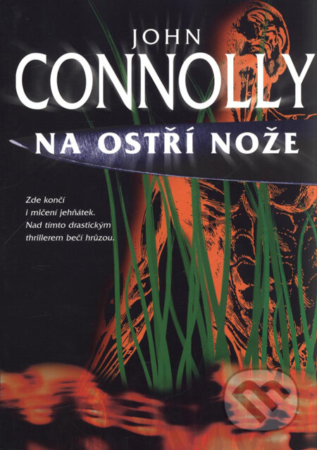 Na ostří nože - John Connolly, BB/art, 2008