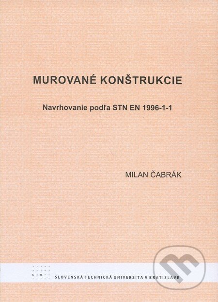 Kniha: Murované konštrukcie (Milan Čabrák). STU, 2009