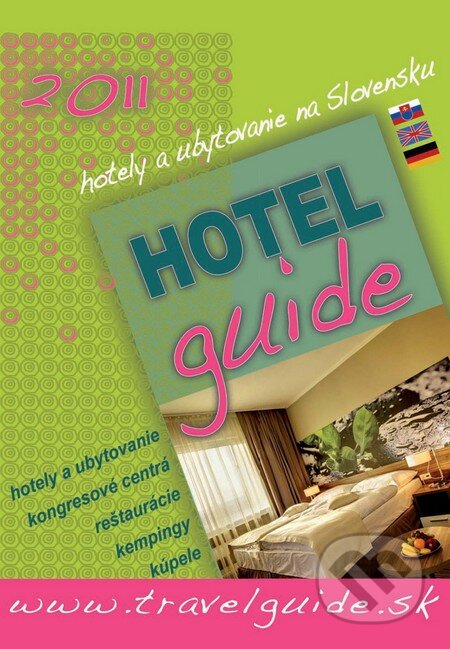 Hotel Guide 2011, Hepex-Slovakia, 2011