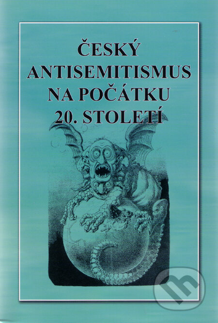 Český antisemitismus na počátku 20. století, Bodyart Press, 2010