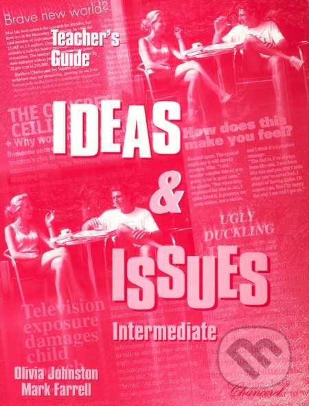 Ideas and Issues - Intermediate - Teacher&#039;s Guide - Mark Farrell, Klett