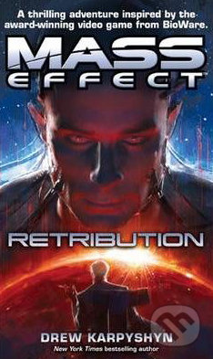 Mass Effect: Retribution - Drew Karpyshyn, Little, Brown, 2010