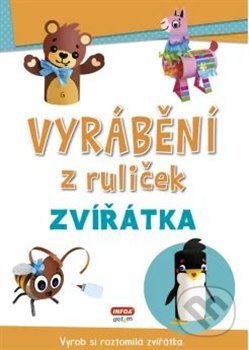 Vyrábění z ruliček - zvířátka - kniha z kategorie Vystřihovánky