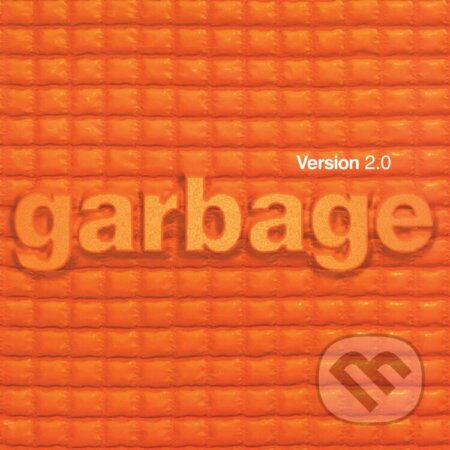 Garbage: Version 2.0 LP - Garbage, Hudobné albumy, 2021
