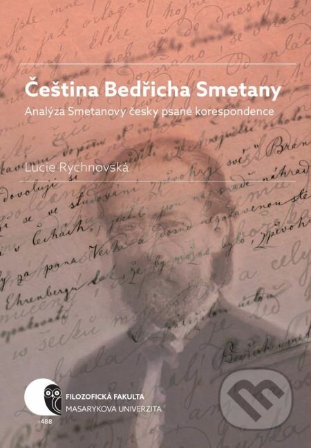 Čeština Bedřicha Smetany - Lucie Rychnovská, Muni Press, 2019
