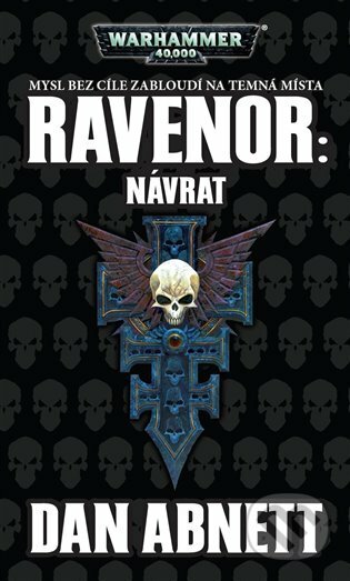 Ravenor: Návrat - Dan Abnett, Polaris, 2018
