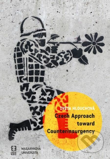 E-kniha: Czech Approach toward Counterinsurgency (Iveta Hlouchová)