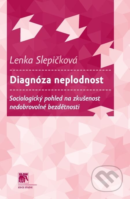 E-kniha: Diagnóza neplodnost (Lenka Slepičková)