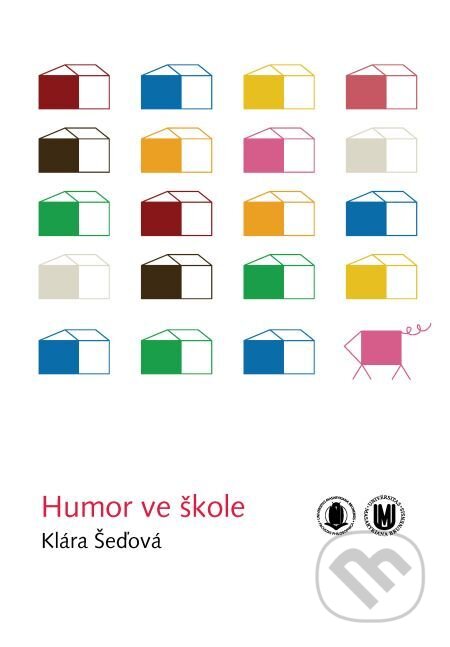 Humor ve škole - Klára Šeďová, Muni Press, 2016