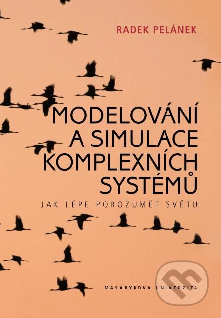 E-kniha: Modelování a simulace komplexních systémů (Radek Pelánek)