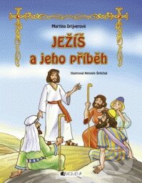 E-kniha: Ježíš a jeho příběh – pro děti (Martina Drijverová)