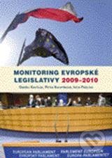 Monitoring evropské legislativy 2009 – 2010 - Ondřej Krutílek a kolektív, Centrum pro studium demokracie a kultury, 2011