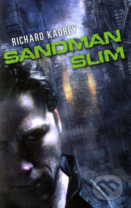 Sandman Slim - Richard Kadrey, Polaris, 2011
