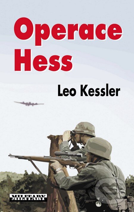 Operace Hess - Leo Kessler, Baronet, 2011