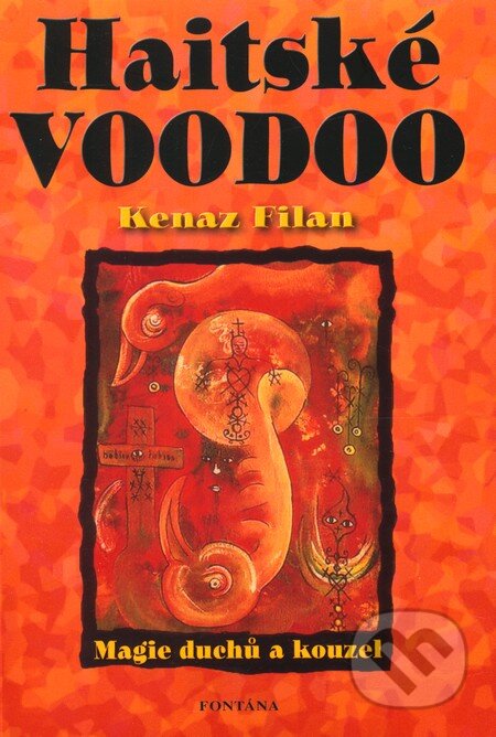 Haitské Voodoo - Kenaz Filan, Fontána