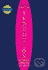 The Concise Art of Seduction - Robert Greene, Profile Books, 2003