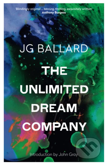 The Unlimited Dream Company - J. G. Ballard, Fourth Estate, 2014