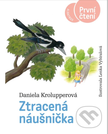 Ztracená náušnička - Daniela Krolupperová, Lenka Vybíralová (ilustrátor) - kniha z kategorie Pohádky