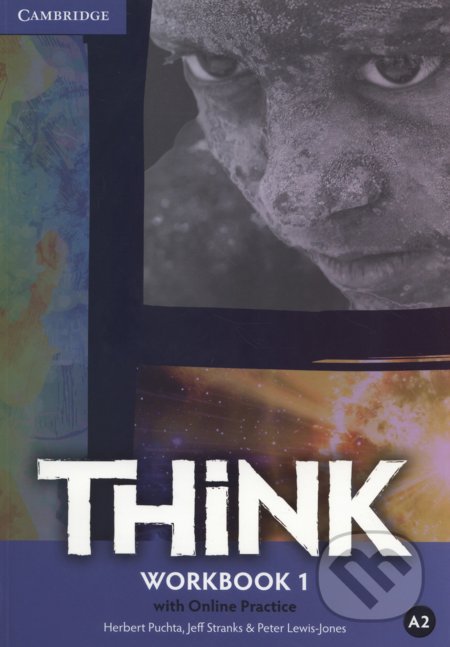 Think 1 - Workbook - Herbert Puchta, Jeff Stranks, Peter Lewis-Jones, Cambridge University Press, 2015