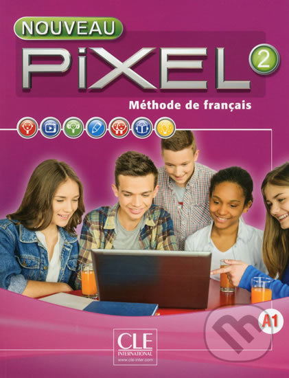 Nouveau Pixel 2 A1: Livre + DVD - Sylvie Schmitt, Cle International, 2016
