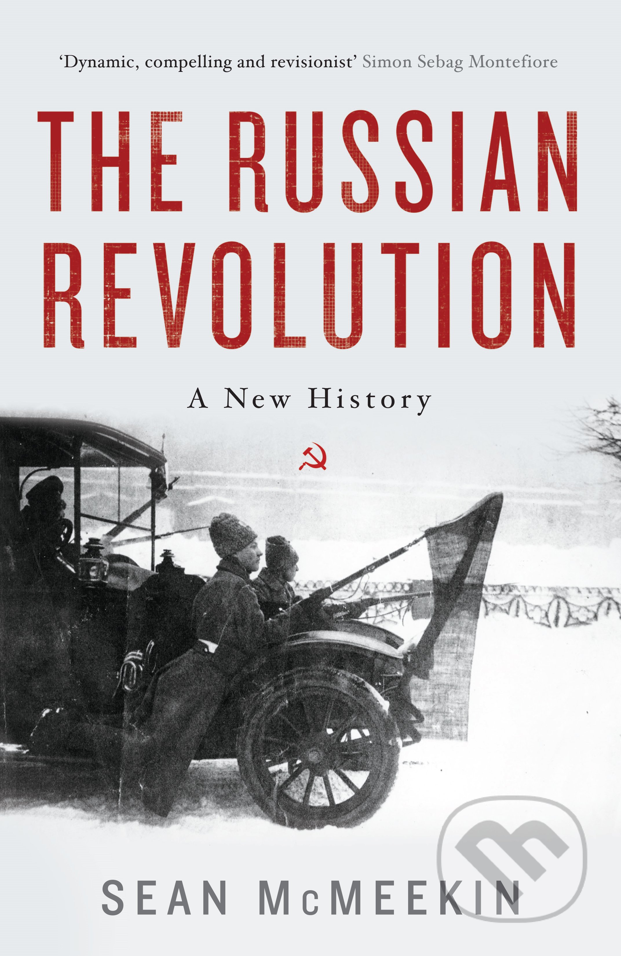 The Russian Revolution (A New History) - Sean McMeekin - kniha z kategorie Historie