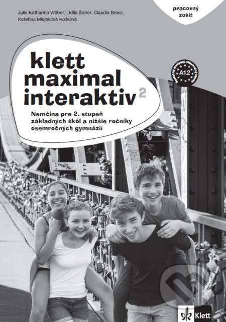 Klett Maximal interaktiv 2: Pracovný zošit - Julia Katharina Weber, Lidija Šober a kol., Klett, 2019