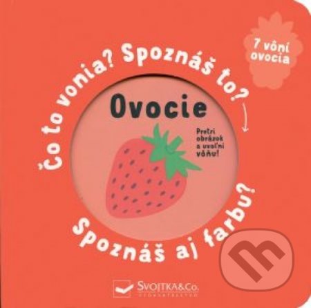 Ovocie - Spoznáš správnu vôňu a farbu?, Svojtka&Co., 2021